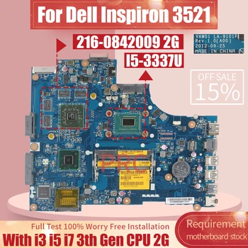 Для Dell Inspiron 3521 5521 Материнская плата ноутбука LA-9101P LA-9104P 0P14T7 00P6TK 0TPX0T 0MFPVH I3 I5 I7 1G/2G Материнская плата Ноутбука