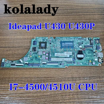 Новая Материнская плата для ноутбука Lenovo Ideapad U430 U430P DA0LZ9MB8F0 LZ9 с процессором I7-4500/4510U GT730M 2G GPU DDR3 100% Тестовая работа