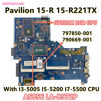 LA-B972P LA-A992P Для HP Pavillion 15-R 250 G3 Материнская плата ноутбука I3 I5 I7 4/5-го поколения процессор GT820M 2 ГБ графический процессор 797850-001 795814-501