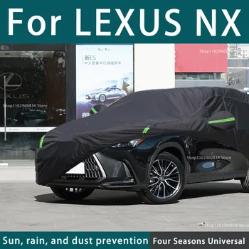 Для Lexus NX 210T Полные автомобильные чехлы Наружная УФ-защита От Солнца Пыль Дождь Снег Защитный автомобильный чехол Авто Черный чехол
