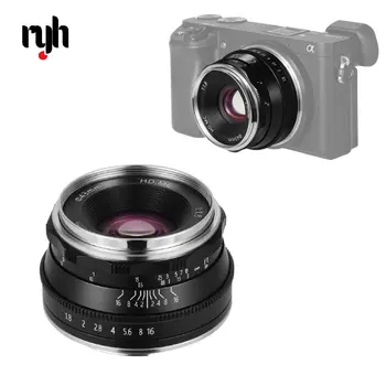 25 мм Объектив F1.8 Prime с ручной Фокусировкой для Беззеркальной камеры Sony E-mount A6500 A6000 A5100 A5000 NEX7 NEX6 NEX5 F3K 5KNACTR A7 SR II