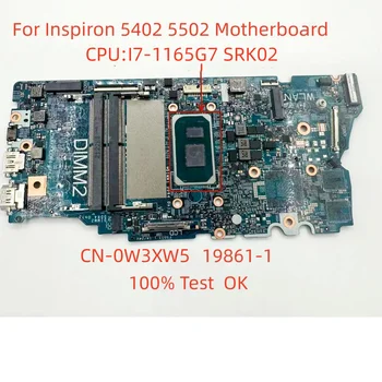 Материнская плата для ноутбука Dell Inspiron 5402 5502 Материнская плата Процессор: I7-1165G7 SRK02 DDR4 CN-0WNVYK 0WNVYK WNVYK 19861-1