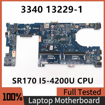 Бесплатная Доставка Высококачественная Материнская плата Для ноутбука Dell Latitude 3340 13229-1 с процессором SR170 I5-4200U 100% Работает хорошо