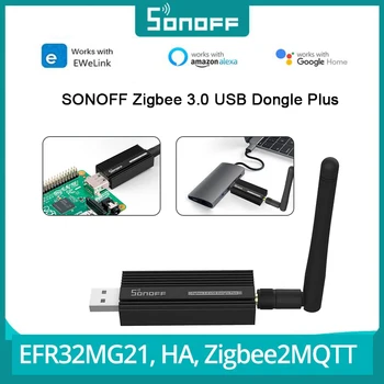 SONOFF Zigbee 3,0 USB-ключ Плюс Универсальный Шлюз Zigbee Из Алюминиевого Сплава Для Домашнего Помощника OpenHAB Zigbee2MQTT